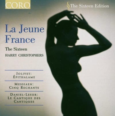 The Sixteen, Harry Christophers - La Jeune France (CD)