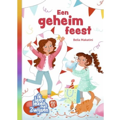 Een Geheim Feest - Ik Leer Lezen Met Zwijsen - Bella Makatini