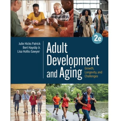 Adult Development And Aging - Julie Hicks Patrick