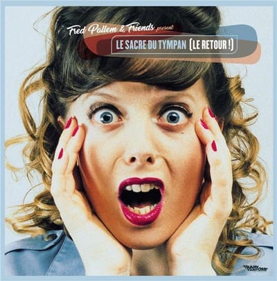 Fred Pallem & Friends - Le Sacre Du Tympan (LP)