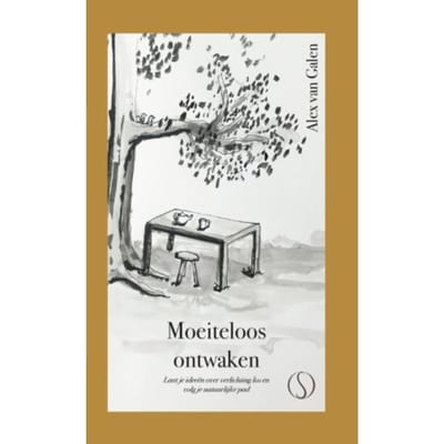 Moeiteloos Ontwaken - Alex van Galen