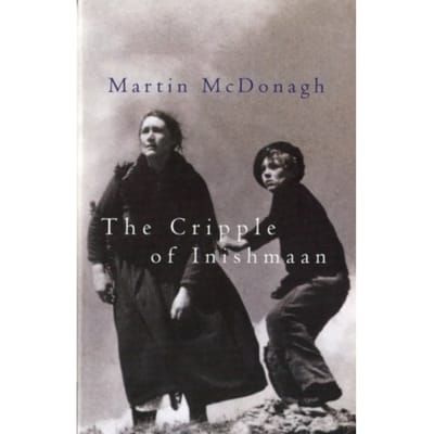 The Cripple Of Inishmaan - Modern Plays - Martin (Playwright McDonagh