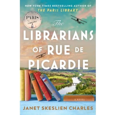 The Librarians Of Rue De Picardie - Janet Skeslien Charles