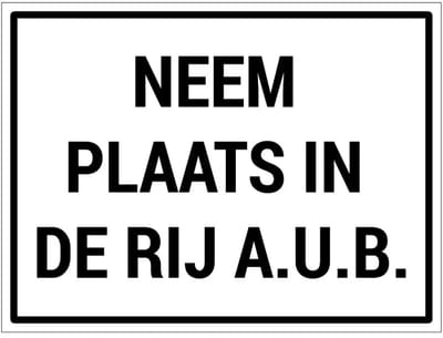 Neem plaats in de rij AUB bord | gecoat dibond materiaal | 20 x 15 cm