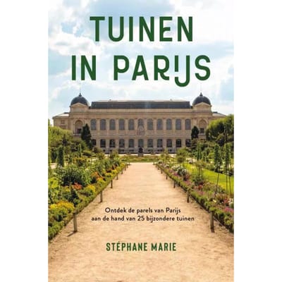 Tuinen In Parijs - Stéphane Marie