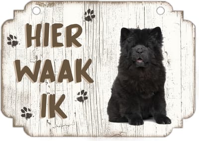 Hier Waak Ik: Chow Chow | Waakbord | Spreukenbord | Hondenras | Hond | Betreden op eigen risico | Pas Op Voor De Hond | Deurbordjes | Bewaker Van Dit Huis