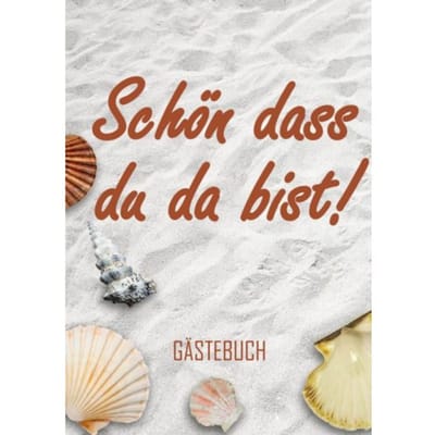 Schön Dass Du Da Bist! - Gästebuch (A5) - Gästebuch & Mehr