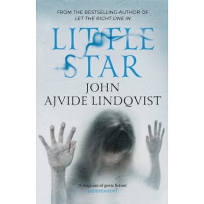 Little Star - John Ajvide Lindqvist