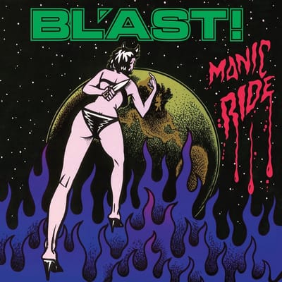 Bl'ast - Take The Manic Ride (CD)