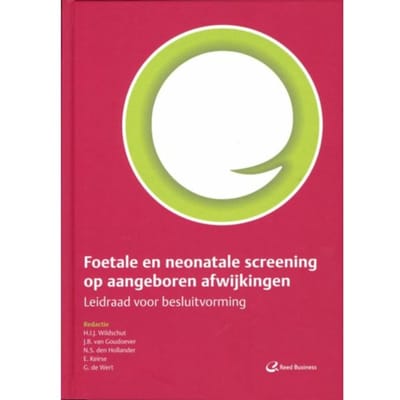 Foetale En Neonatale Screening Op Aangeboren Afwijkingen - H.I.J. Wildschut