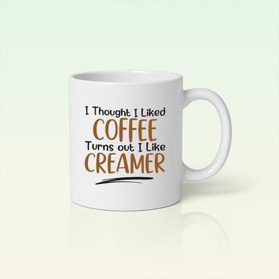 330ml Grappige Koffiemok – “Ik Dacht Dat Ik Van Koffie Hield, Blijkbaar Hou Ik Van Creamer” – Humoristische Beker voor Koffieliefhebbers & Kantoorhumor