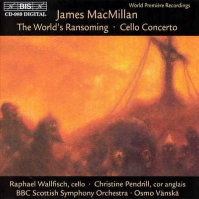 Raphael Wallfisch & Christine Pendrill - MacMillan: The World's Ransoming | Cello Concerto (CD)