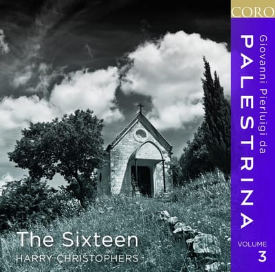 The Sixteen, Harry Christophers - Giovanni Pierluigi Da Palestrina Volume 3 (CD)
