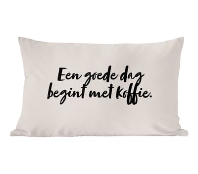 Sierkussens - Kussentjes Woonkamer - 60x40 cm - Een goede dag begint met koffie - Quote - Taupe