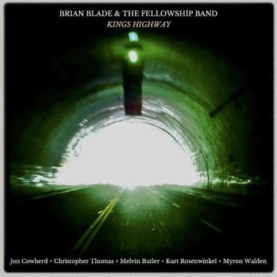 Kings Highway - Brian Blade & The Fellowship Ban