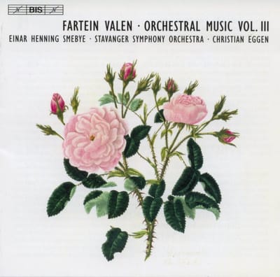 Einar Henning Smebye, Stavanger Symphony Orchestra, Christian Eggen - Valen: The Orchestral Music Volume 3 (CD)