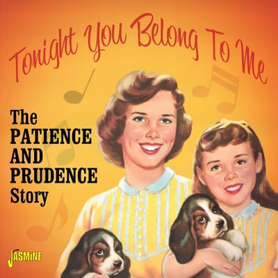 Patience & Prudence - Tonight You Belong To Me. The Patience And Prudenc (CD)