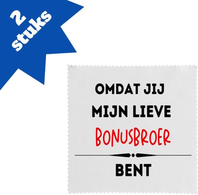Akyol - omdat jij mijn lieve bonusbroer bent brillendoekjes - Broer - de liefste bonusbroer - verjaardag - cadeautje voor broer - kado - geschenk - 17,8 bij 17,8 cm - 2 stuks