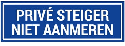Privé steiger niet aanmeren bord | gecoat dibond materiaal | 21 x 7 cm