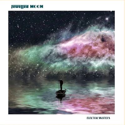Jewelled Moon - Electric Waters (LP)