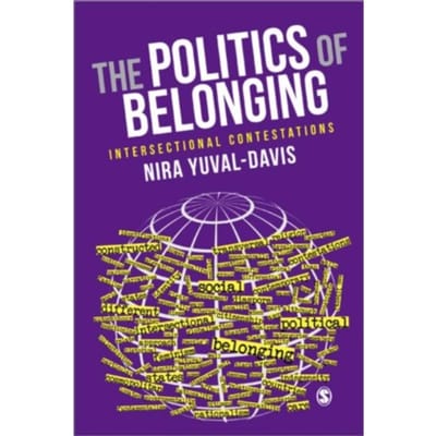 The Politics Of Belonging - Yuval-Davis, Nira
