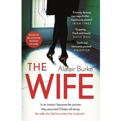 The Wife - Alafair Burke