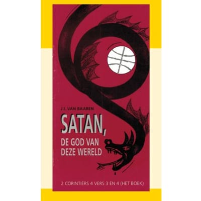 Satan, De God Van Deze Wereld - J.I. van Baaren