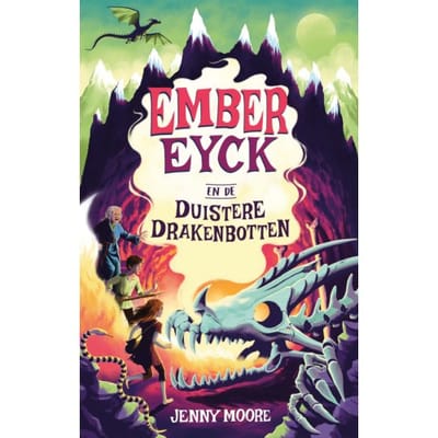 Ember Eyck En De Duistere Drakenbotten - Ember Eyck - Jenny Moore