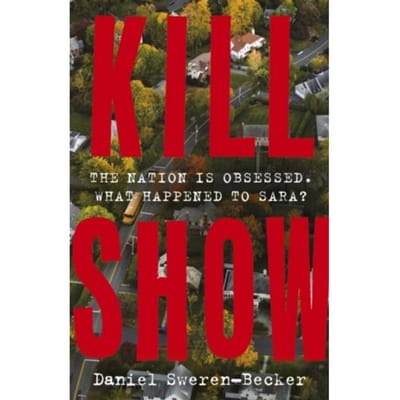 Kill Show - Daniel Sweren-Becker
