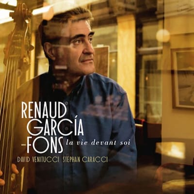 Renaud Garcia-Fons - La Vie Devant Soi (CD)