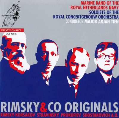 De Marinierskapel der Koninklijke Marine, Concertgebouworkest, Arjan Tien - Rimsky & Co Originals (CD)