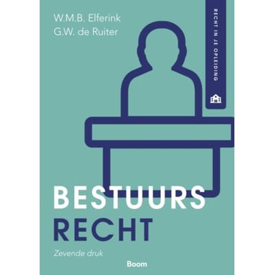 Bestuursrecht - W.M.B. Elferink