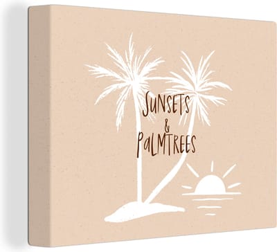 Canvas Schilderij Spreuken - Quotes - Sunsets & palmtrees - Palmbomen - 40x30 cm - Wanddecoratie