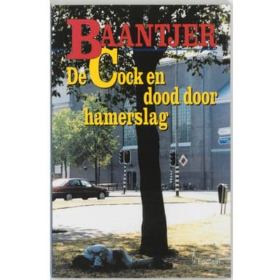 De Cock En Dood Door Hamerslag - Baantjer - A.C. Baantjer