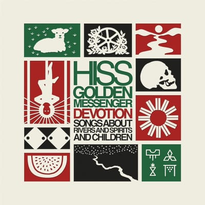 Hiss Golden Messenger - Devotion: Songs About Rivers And Spirits And Children (4 LP) (Limited Edition) (Remastered) (Deluxe Edition)