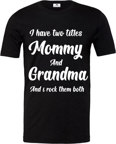 T-shirt voor Oma-T shirt cadeau verjaardag-ik heb twee titels mama en oma Maat S