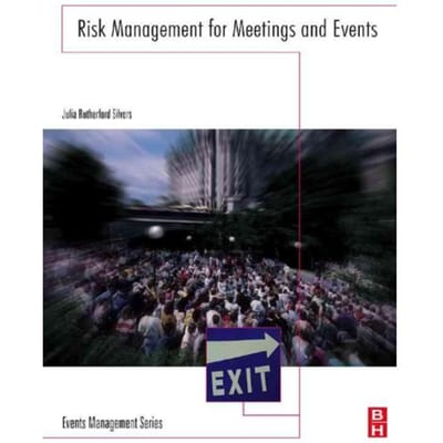 Risk Management For Meetings And Events - Silvers, Julia Rutherford
