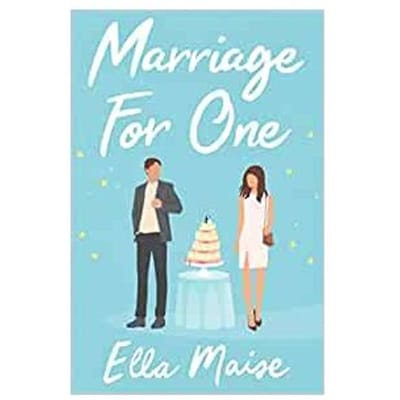 Marriage For One - Ella Maise