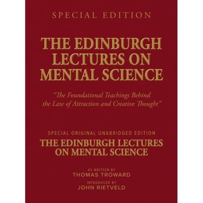 The Edinburgh Lectures On Mental Science - Thomas Troward