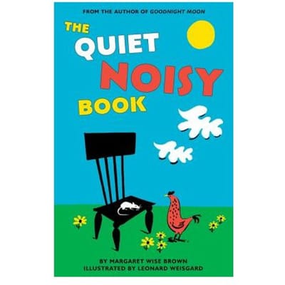 The Quiet Noisy Book - Margaret Wise Brown