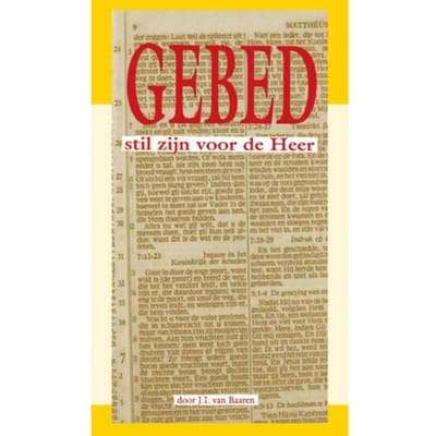 Gebed: Stil Zijn Voor De Heer - J.I. van Baaren