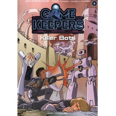 Killer Bots - Gamekeepers - Nico De Braeckeleer