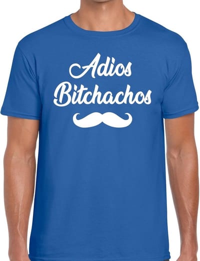 Adios bitchachos tekst t-shirt blauw heren - blauw heren fun shirt Adios bitchachos S