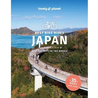 Lonely Planet Best Bike Rides Japan - Lonely Planet Best Of