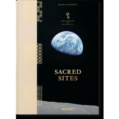 Sacred Sites. The Library Of Esoterica - Jessica Hundley