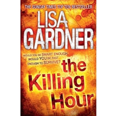 The Killing Hour (Fbi Profiler 4) - Fbi Profiler - Lisa Gardner