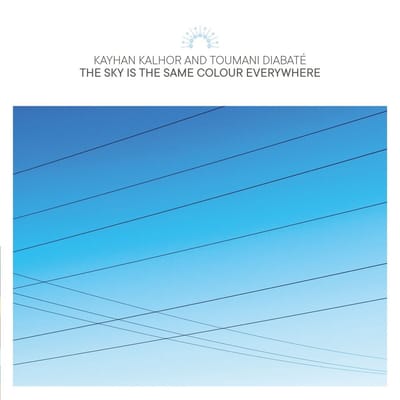 Kayhan Kalhor And Toumani Diabaté - The Sky Is The Same Colour Everywhere (CD)