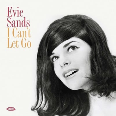 I Can't Let Go - Evie Sands