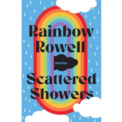 Scattered Showers - Rainbow Rowell