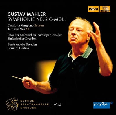 Charlotte Margiono, Jard Van Nes, Chor der Staatsoper Dresden, Sinfoniechor Dresden, Staatskapelle Dresden, Bernard Haitink - Mahler: Symphony No. 2 In C Minor (2 CD)